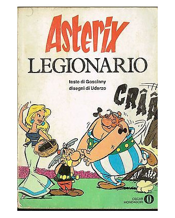 Oscar Mondadori n. 677:Asterix Legionario di Goscinny e Uderzo