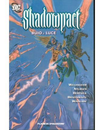 Shadowpact buio e luce di Willingham ed. Planeta DeAgostini SU47