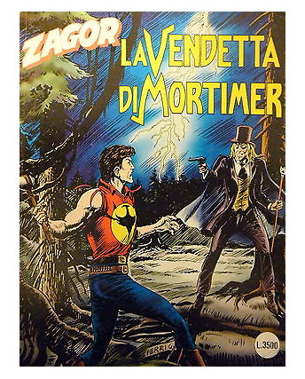 ZAGOR n.458 " La vendetta di Mortimer "  ed. Bonelli