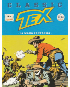 Classic TEX  2 a colori "la mano fantasma" ed.Bonelli