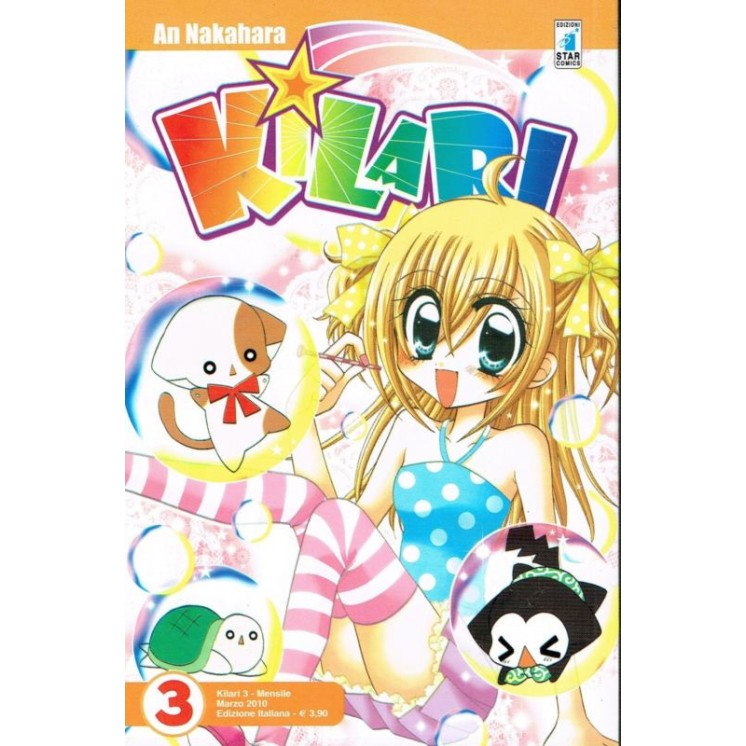 Kilari n. 3 di An Nakahara - 1a ed. Star Comics * -50% -- NUOVO!!! ...