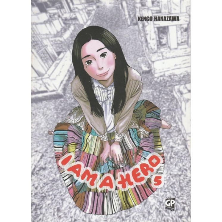 I Am A Hero n. 5 di Kengo Hanazawa * NUOVO * ed. GP 5,90€