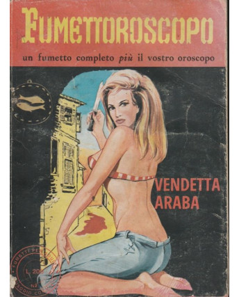 Fumettoroscopo n.  2 Vendetta Araba ed.Edifumetto