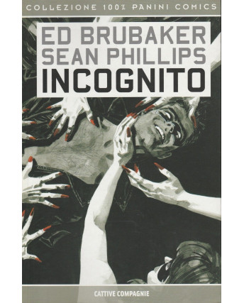 Collezione 100% Panini comics - Incognito  di Ed Brubaker ed. Panini 