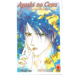 Ayashi No Ceres: La Fiaba del Cielo n.7 di Yuu Watase ed.Panini*SCO...