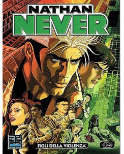 Nathan Never n.307 figli della violenza di Serra ed. Bonelli