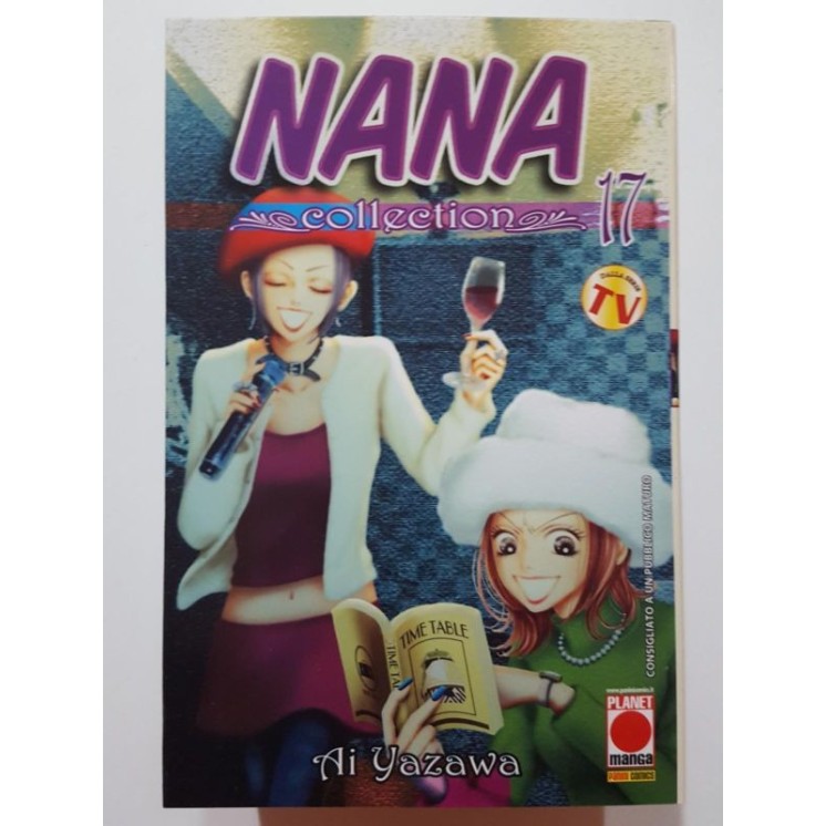 Nana Collection n. 17 di Ai Yazawa * Prima ed. Planet Manga 4,90€