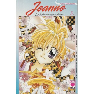 Jeanne La Ladra del Vento Divino n. 3 di Arina Tanemura * Prima ed....