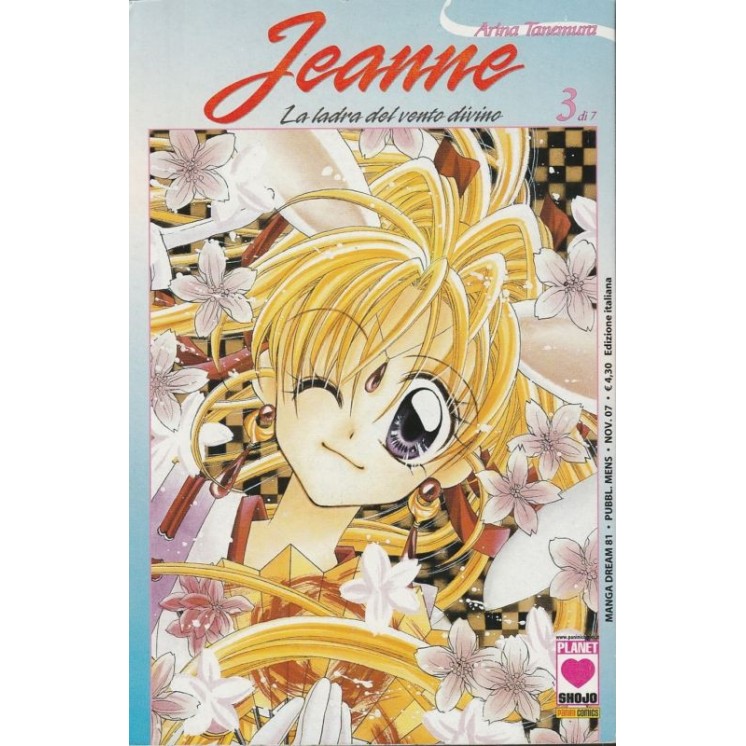 Jeanne La Ladra del Vento Divino n. 3 di Arina Tanemura * Prima ed....