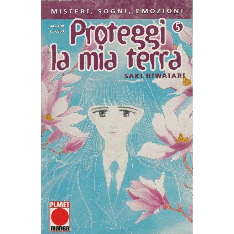Proteggi La Mia Terra n. 5 di Saki Hiwatari - Prima Edizione Panini...