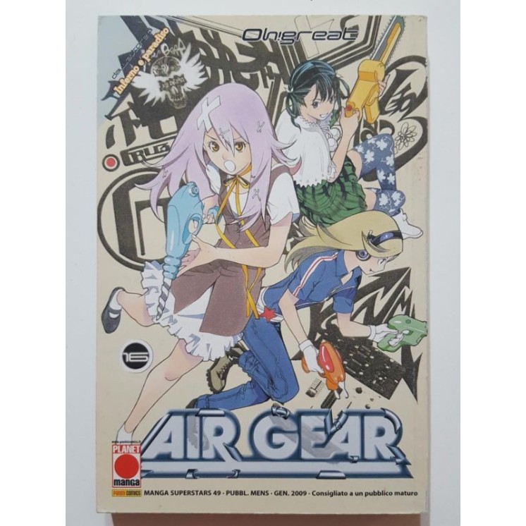 Air Gear n.16 di Oh! Great * Prima Edizione Planet Manga 4,00€