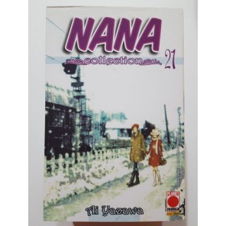 Nana Collection n. 21 di Ai Yazawa * Prima ed. Planet Manga 4,90€