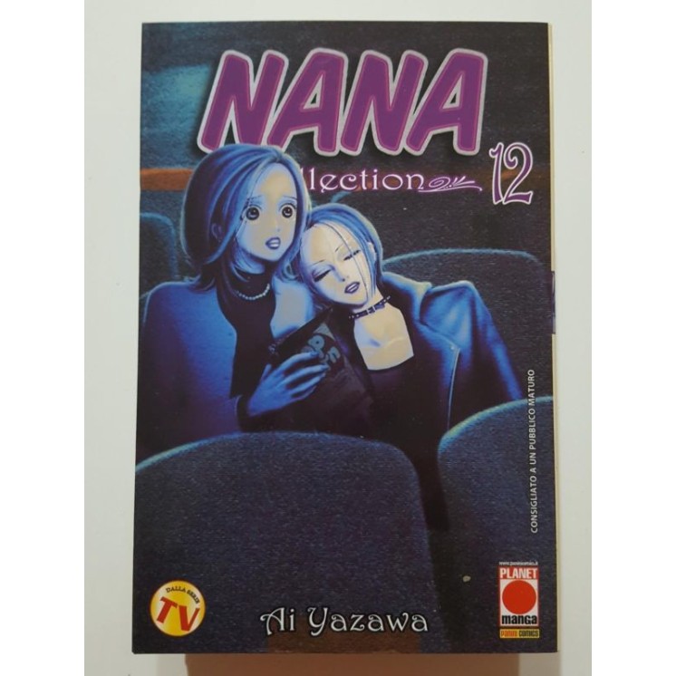 Nana Collection n. 12 di Ai Yazawa * Prima ed. Planet Manga 4,90€