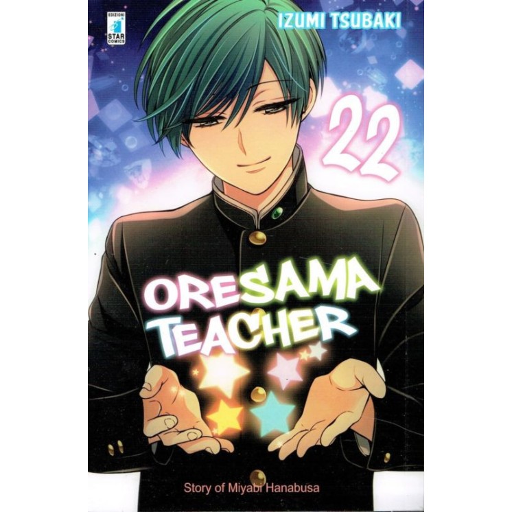 Oresama Teacher 22 di I.Tsubaki ed. Star Comics NUOVO sconto 40% 2,70€