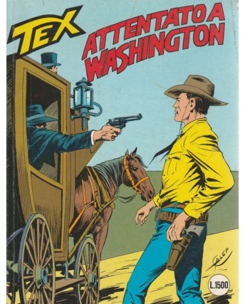 Tex 324 Prima Edizione attentato a Washington di Bonelli ed. Bonelli