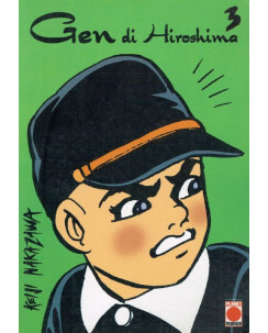 Gen di Hiroshima 3 di Keiji Nakazawa NUOVO ed. Panini Comics