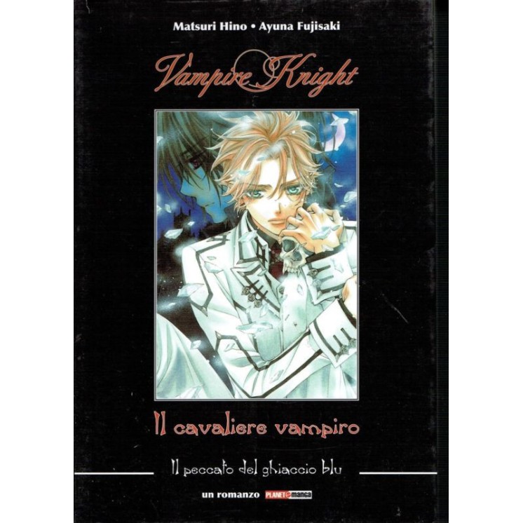 Vampire Knight cavaliere vampiro peccato del ghiacc ROMANZO ed.Pani...