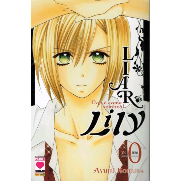 Liar Lily - Non è come sembra! n. 0 di Ayumi Komura ed.Panini SCONT...