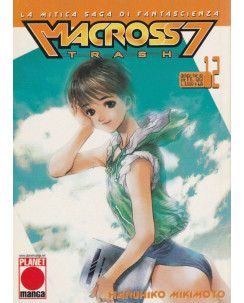 Macross 7 Trash 12 di H.Mikimoto ed.Panini