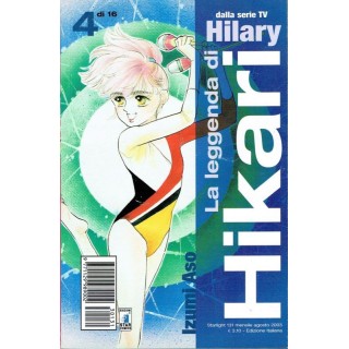 La Leggenda di Hikari n. 4 di Izumi Aso - Hilary -40% - 1a ed. Star...