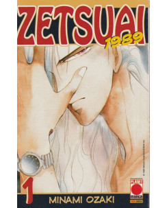 Zetsuai 1989 n. 1  di Minami Ozaki ed. Panini Comics