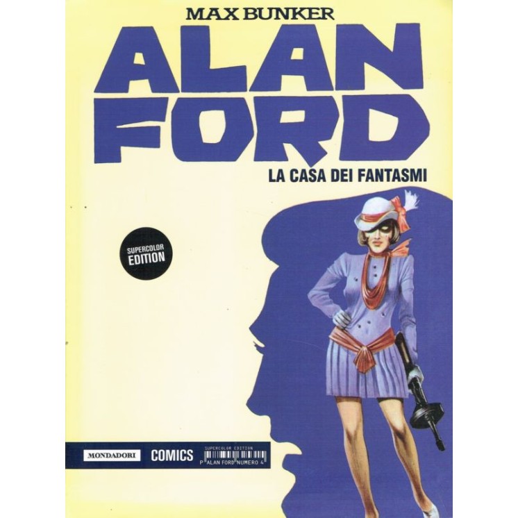 Alan Ford Supercolor 4 la casa dei fant di Magnus e Bunker Mondador...