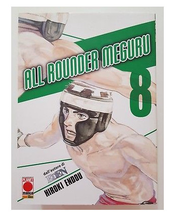 All Rounder Meguru n. 8 di Hiroki Endo autore di Eden Sconto 30%