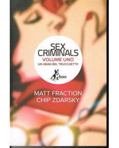 SEX CRIMINALS vol. 1 Un gran bel trucchetto di Fraction ed. Bao FU17