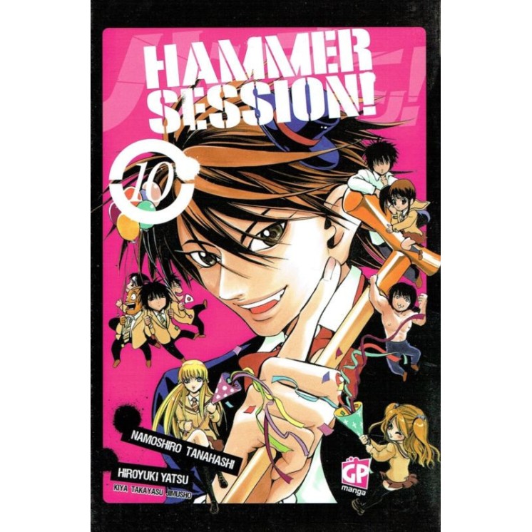 HAMMER SESSION! 10 di Tanahashi e Koganemaru ed. GP SCONTO 50% 2,95€