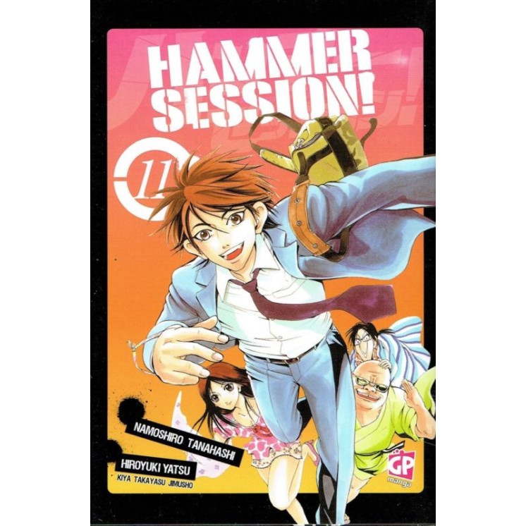 HAMMER SESSION! 11 di Tanahashi e Koganemaru ed. GP SCONTO 50% 2,95€