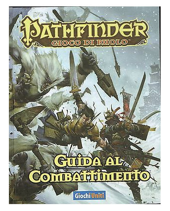 Pathfinder gioco di ruolo:guida al combattimento ed.Giochi Uniti sconto 25% FU04