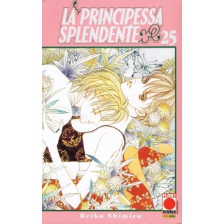 La Principessa Splendente n.25 di Reiko Shimizu ed. Planet Manga SC...