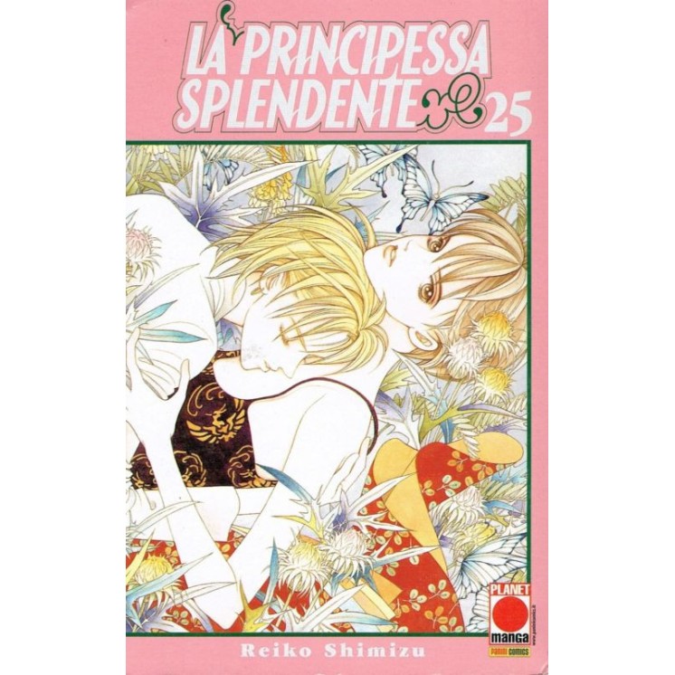 La Principessa Splendente n.25 di Reiko Shimizu ed. Planet Manga SC...
