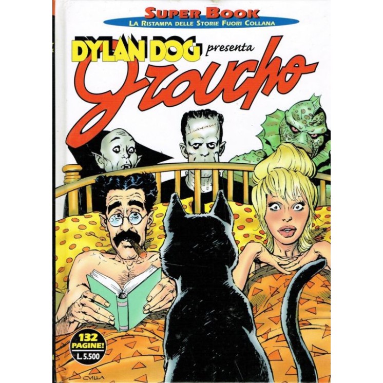 Dylan Dog Superbook n. 7 Dylan presenta Groucho di Tiziano Sclavi e...