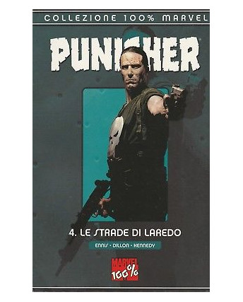 Collezione 100% Marvel :Punisher n.  4 Le strade di Laredo  ed.Panini Comics