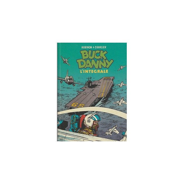 Buck Danny - L'integrale 1958-1960 di Hubinon ed.Nonaarte  -50% FU0...