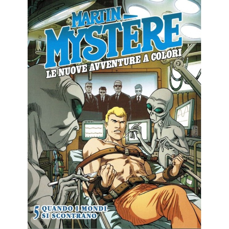 Martin Mystere le nuove avventure a colori 5 quando i mondi ed.Bone...