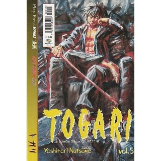 TOGARI la spada della giustizia n. 5 di Y.Natsume ed.Play Press 3,00€