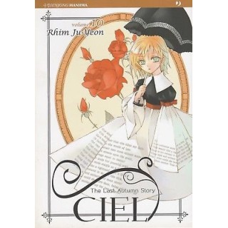 Ciel – The Last Autumn Story n. 10 di Rhim Ju-Yeon ed.Jpop NUOVO! S...