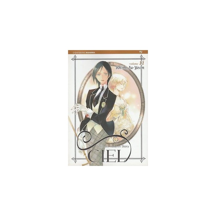 Ciel – The Last Autumn Story n. 11 di Rhim Ju-Yeon ed.Jpop NUOVO! S...