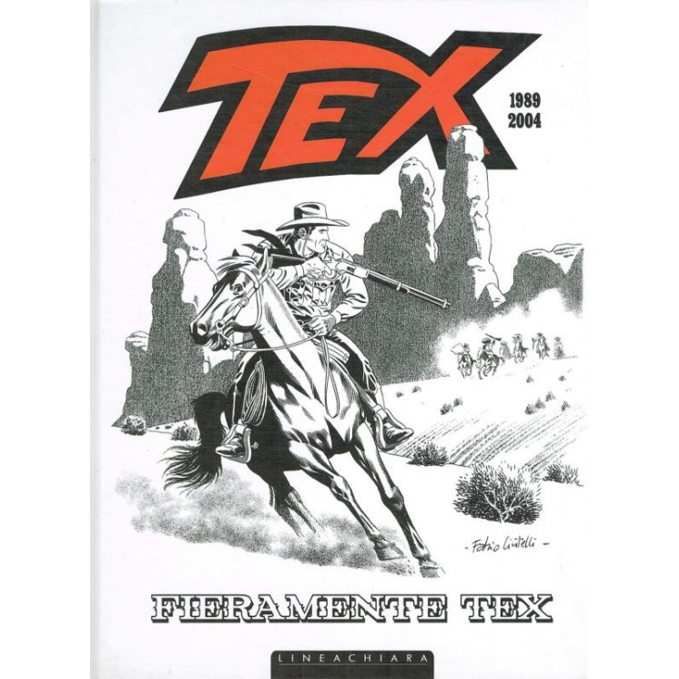 Fieramente TEX 1989/2004 ed.Lineachiara NUOVO sconto 20% FU02 11,20€