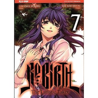 Rebirth the lunatic taker 7 di Dall Young e Hyon ed.JPOP SCONTO 50%...