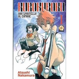Kurokuroku spiritello in comune 1 di Atsushi Nakamura ed. GOEN SCON...