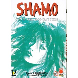 Shamo - Nato per Combattere n.12 PlanetManga - Martina's fumetti