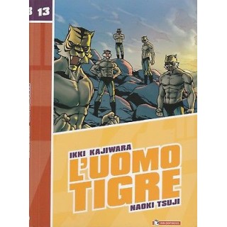 L'uomo Tigre n. 13 di I.Kajiwara ed.Saldapress NUOVO -40% 6,00€
