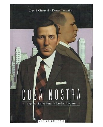 Cosa Nostra la caduta Lucky Luciano di Chauvel/Lou ed.Lineachiar sconto 50% FU11