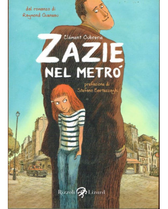 C.Oubreria:Zazie nel metro ed.RIZZOLI NUOVO sconto 50% FU08