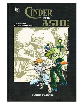 Cinder and Ashe di Conway e Garcia Lopez ed. Planeta AgostiniFU11