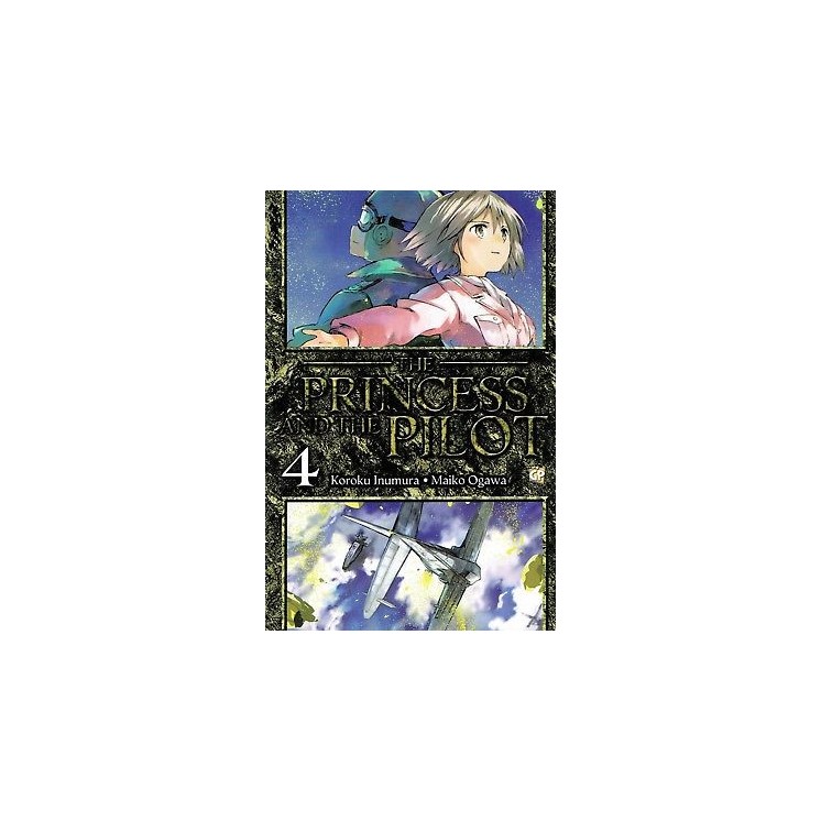 The Princess and the Pilot n. 4 di Inumura & Ogawa ed.GP SCONTO 50%...