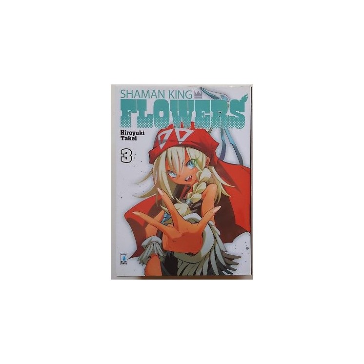 Shaman King Flowers 3 di Hiroyuki Takei ed.Star Comics NUOVO sconto...